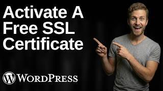 How To Activate A Free SSL Certificate On Your WordPress Website (2026 Easy Guide)