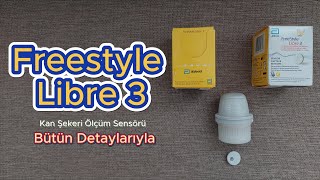 FREESTYLE LIBRE 3 CGM SENSOR ALL DETAILS