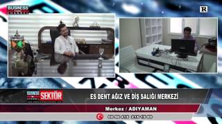 ES DENT AĞIZ VE DİŞ SAĞLIĞI MERKEZİ - ADIYAMAN MERKEZ AĞIZ VE DİŞ SAĞLIĞI