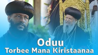 EOTC TV | Oduu Torbee Mana Kiristaanaa