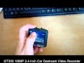 GT300 1080P 2 4 inch Car Dashcam Video Recorder review