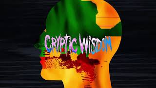 Cryptic Wisdom - “Bottled Up” (Lyric )