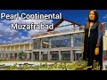 PC Hotel Muzaffarabad Complete Review. Five Star Hotel in Azad Kashmir Pakistan