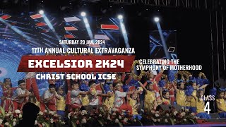 EXCELSIOR 2K24 - CHRIST SCHOOL ICSE | CLASS 4 - Dance Performance