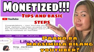 Paano nga ba mamonetized ang ating channel | Gaano kahirap? | SHARING BASIC STEPS FOR BEGINNERS  |