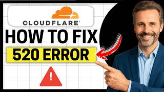 How To Fix 520 Error Cloudflare [Easy Guide]