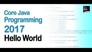 Core Java Programming 2017 Hello World Program! #3