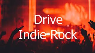 Drive Indie Rock /Background Music (Royalty Free Music) (No Copyright music)