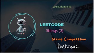 String Compression : Leetcode-443 | Javascript