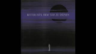 ☠️☠️Dornenreich☠️☠️-☠️Bitter Ist's Dem Tod Zu Dienen☠️ (Full Album)🤘🤘.KTO