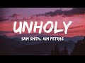 Sam Smith - Unholy (Lyrics) ft. Kim Petras