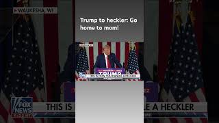 Trump addresses heckler: Your mom is 'going to be angry'! #shorts