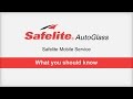 Safelite AutoGlass® Mobile Service: What You Should Know