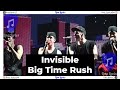 Invisible - Big Time Rush - Lyrics