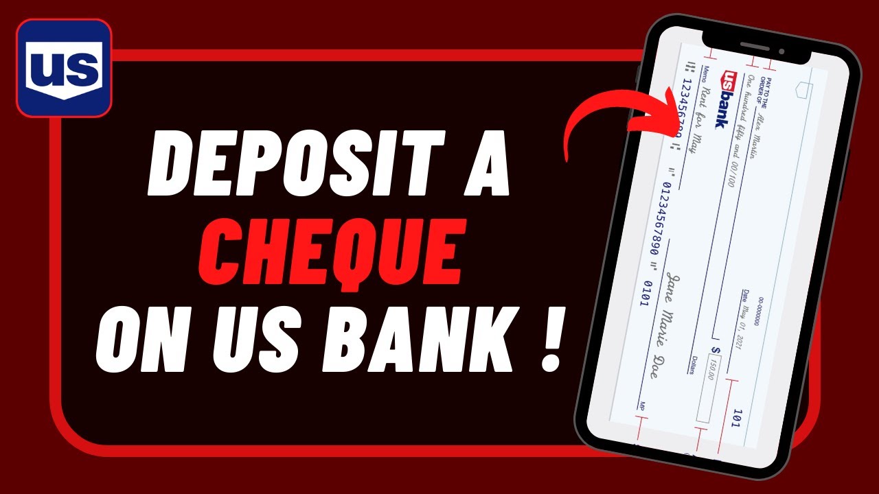 US Bank - How To Deposit A Check ! - YouTube