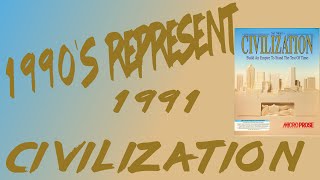 1990's Represent Episode 66 - Sid Meier's Civilization(1991)