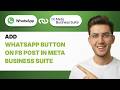 How to Add Whatsapp Button on Facebook Post in Meta Business Suite [2026 Full Guide]