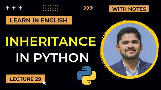 29. Inheritance in Python | Types | Examples | Advanced Python Tutorial | Amit Thinks