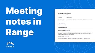 Getting Started With Meeting Notes in Range