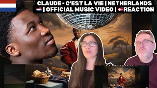 Claude - C'est La Vie | Netherlands 🇳🇱 | Official Music Video | 🇩🇰REACTION