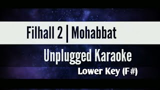 Filhall 2 | Mohabbat | Unplugged Karaoke 2 | Lower Key | B Praak, Akshay Kumar | WMP | 2021