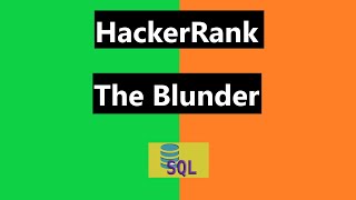 The Blunder Hackerrank Solution - SQL | Hackerrank SQL
