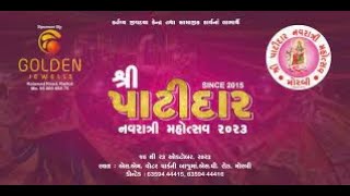 SHREE PATIDAR NAVRATRI MAHOTSAV MORBI (DAY 8 2023)