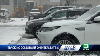 NorCal weather impacts | Snow shuts down roadways in Sierra, rain covers Valley