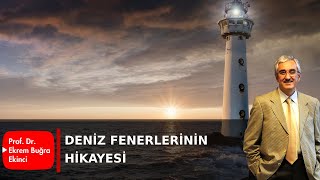 DENİZ FENERLERİ NE DİYOR?