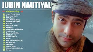 Jubin Nautiyal New Song 2022 💕 Hindi Romantic Songs 2022 🎵 Jubin Nautiyal Romantic Songs 2022