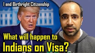 BAD NEWS for Indians in America | Trump Orders End to Birthright Citizenship