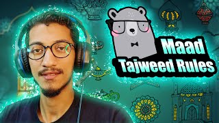 Maad Types - Tajweed Made Easy