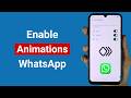 How to Enable Animation on WhatsApp