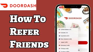 How to Refer a Friend on DoorDash? Invite a Friend on DoorDash and Earn Credits