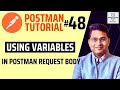 Postman Tutorial #48 - Using Variables in Postman Request Body