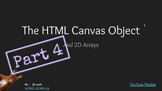 The HTML Canvas - Part 4