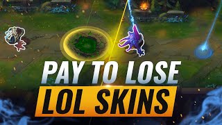 15 PAY TO LOSE Skins That NERF Your Champion - League of Legends
