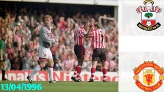 Southampton vs Man Utd 13/04/1996- Premier League 1995/1996