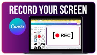 Canva Screen Recording Tutorial | Take Your Presentations to the Next Level