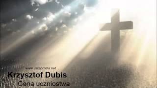 Cena uczniostwa - Krzysztof Dubis