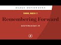 Remembering Forward – Daily Devotional