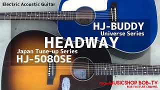 HEADWAY HJ-5080SE SB / HJ-BUDDY SPB【商品紹介】エレアコ《売却済》#ボブ楽器店 #鹿嶋市 #茨城県 #楽器店 #楽器屋 #HEADWAY