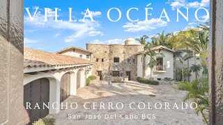 Villa Oceano $5,450,000 USD | Exquisite Coastal living, Cabo's Premier Luxury Property Tour