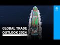 Global Trade Outlook 2024