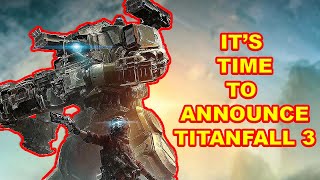 It's Time to Announce Titanfall 3, Respawn Entertainment