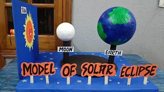 How to make 3D Model of Solar Eclipse/DIY School Model on Solar Eclipse for exhibition step by step