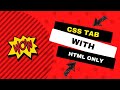 tab with html and css only