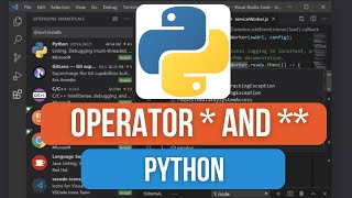 How to Use the Unpacking Operator * and ** in Python
