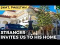 Swat Meeting A Stranger That Invited Us To His Mansion Pakistan 🇵🇰