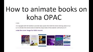 How to Animate books on Koha OPAC